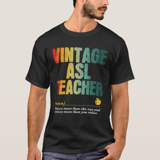 ASL Teacher Appreciation Week Back to School  2 Tシャツ (正面)