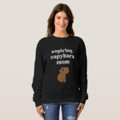 Aspiring Capybara Mom Cute Animal スウェットシャツ (正面フル)