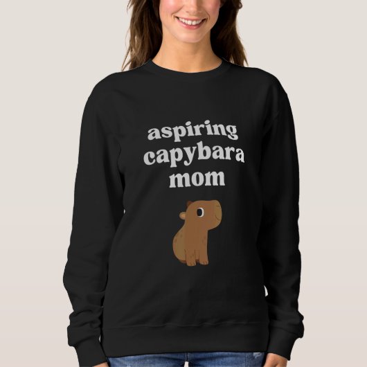 Aspiring Capybara Mom Cute Animal スウェットシャツ (正面)