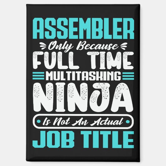 Assembler Job Title Profession Funny Assembling マグネット (正面)