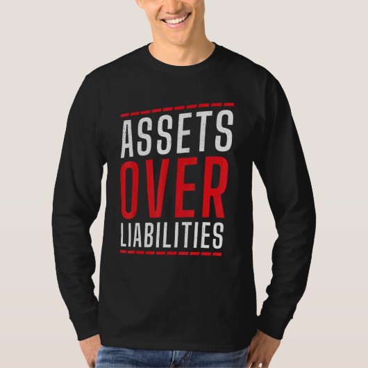 Assets Over Liabilities Accountant Accounting CP Tシャツ (正面)