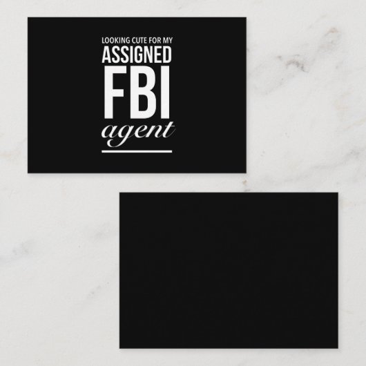 Assigned FBI agent funny quotes white 名刺 (正面/裏面)