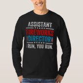 Assistant Fireworks Director  4th Of July Men Wome Tシャツ (正面)