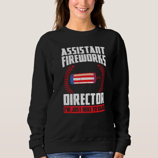 Assistant Fireworks Director I'm Bang Firework Usa スウェットシャツ (正面)
