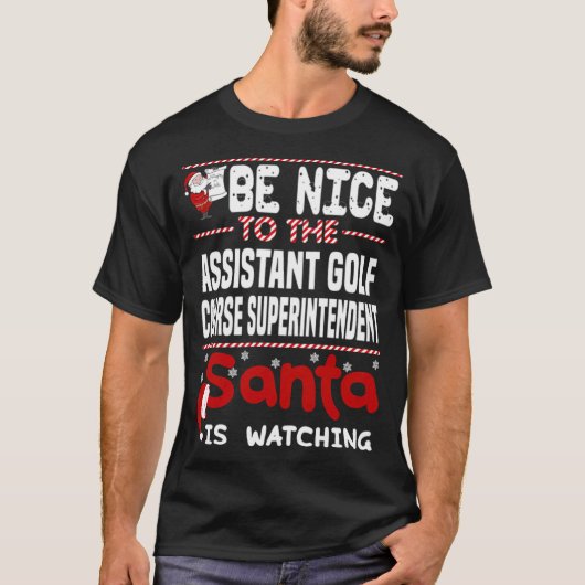 Assistant Golf Course Superintendent funny sayings Tシャツ (正面)