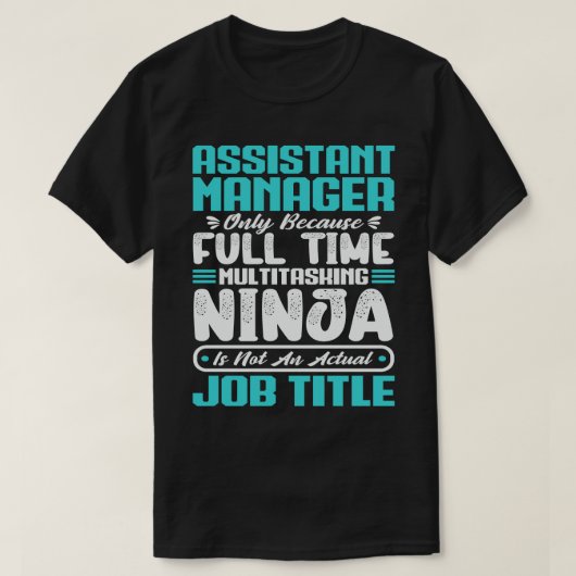 Assistant Manager Job Title professional work Gift Tシャツ (デザイン正面)