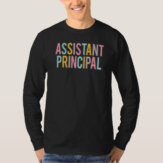 Assistant Principal Colorful Appreciation Day Back Tシャツ