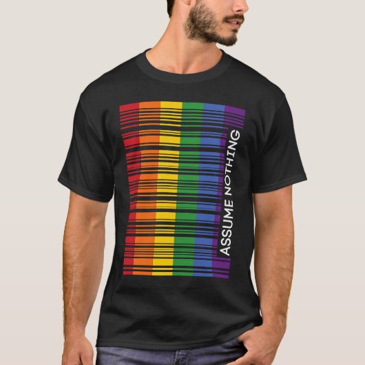 Assume Nothing Gay Pride Flag Rainbow Barcode Prid Tシャツ (正面)