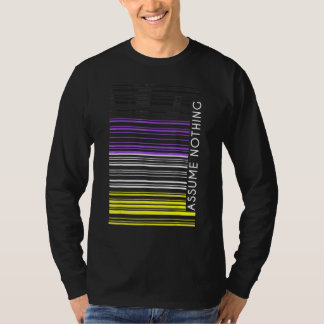 Assume Nothing Nonbinary Flag Barcode Enby Genderq Tシャツ