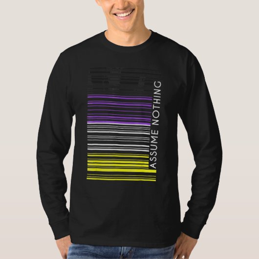 Assume Nothing Nonbinary Flag Barcode Enby Genderq Tシャツ (正面)