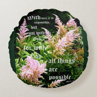 Astilbe with Mark 10:27 ラウンドクッション
