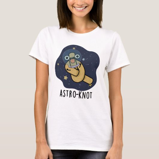 Astro-knot Funny Astronaut Pun  Tシャツ (正面)