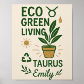 Astrology Eco Lifestyle Taurus Eco Living Emily ポスター (正面)
