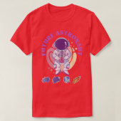 Astronomy Outer Science Space Travel Future Astron Tシャツ (デザイン正面)