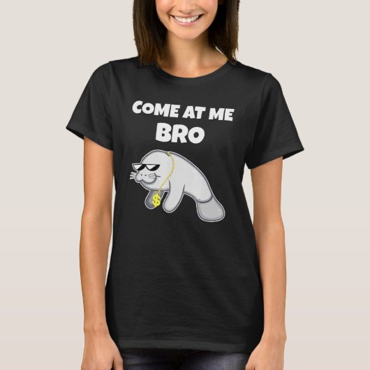 At 来 Me Bro Manager Gift Shirt Tシャツ (正面)