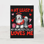 At Least My Bearded Collie Loving Me Valentine's S カード (正面)