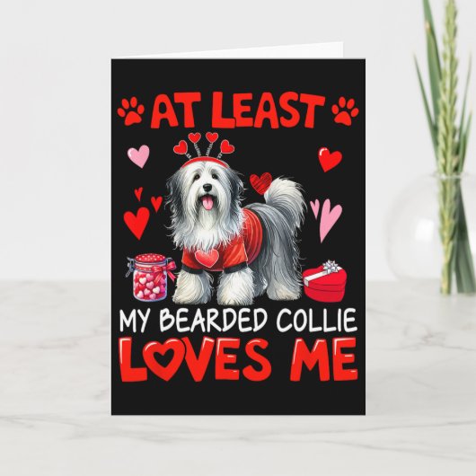 At Least My Bearded Collie Loving Me Valentine's S カード (正面)