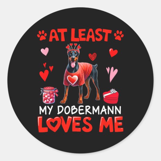 At Least My Dobermann Loving Me Valentine's Single ラウンドシール (正面)
