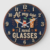 At My Age I Need Glasses Funny ラージ壁時計 (正面)