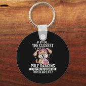 At My Age The Closest I Get To Le Dancing Is Gripn キーホルダー (正面)