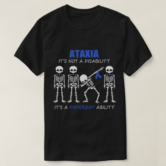 Ataxia障害Tシャツのダビングスケレではない Tシャツ (デザイン正面)