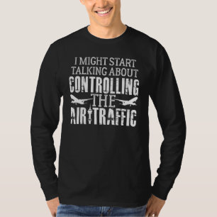 Atc航空交通管制官ことわざ冗談フライト続き Tシャツ