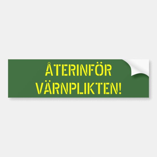 ÅTERINFÖR VÄRNPLIKTEN バンパーステッカー (正面)