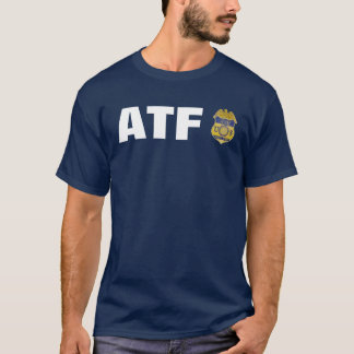 ATFアルコールタバコおよび火器 Tシャツ