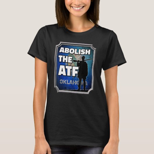 ATF廃止 ~ オクラホマ州の旗 2 Tシャツ (正面)