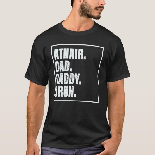 Athair Dad Daddy Bruh Father's Day Family Tシャツ (正面)