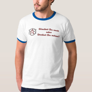 Atheist - Glaubst Du noch? Tシャツ