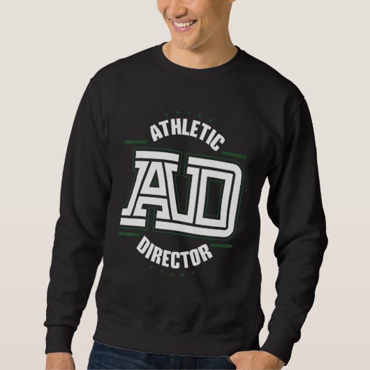 Athletic Director AD Administrator Apparel 1 スウェットシャツ (正面)