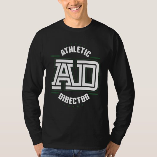 Athletic Director AD Administrator Apparel 1 Tシャツ (正面)