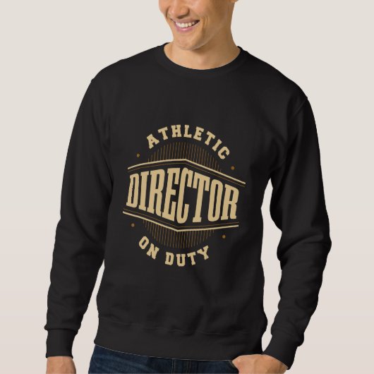 Athletic Director On Duty AD Administrator Apparel スウェットシャツ (正面)