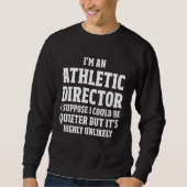 Athletic Director Program Manager スウェットシャツ (正面)