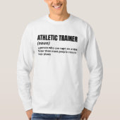 Athletic Trainer – Funny Job Definition Tシャツ (正面)