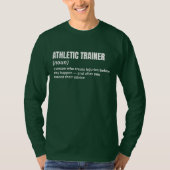 Athletic Trainer Funny Job Meaning Tee Tシャツ (正面)
