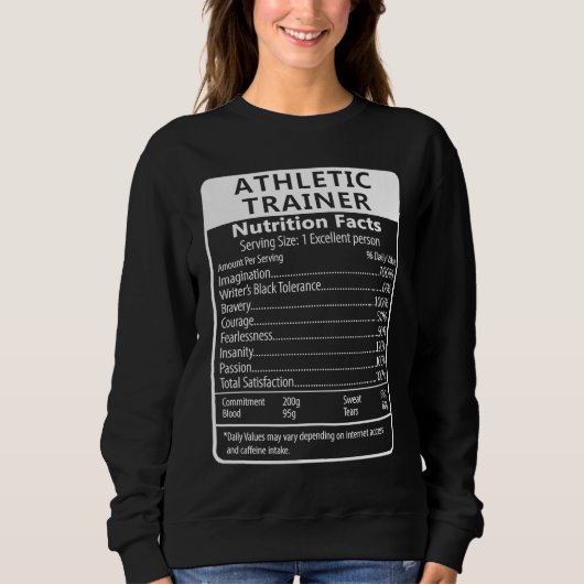 Athletic Trainer Nutrition Facts Sarcastic スウェットシャツ (正面)