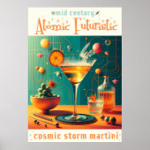 Atomic Futuristic Cosmic Storm Martini ポスター (正面)