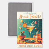 Atomic Futuristic Cosmic Storm Martini マグネット (正面/裏面)