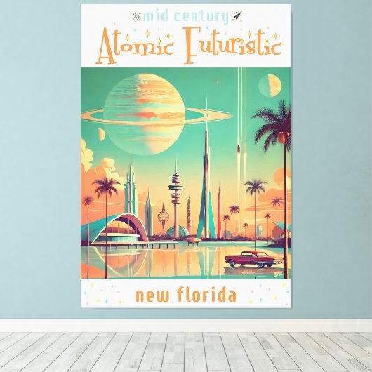 Atomic Futuristic New Florida キャンバスプリント (インサイチュ (ウッドフロア))