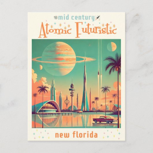 Atomic Futuristic New Florida ポストカード (正面)