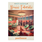 Atomic Futuristic Penthouse Apartment ポスター (正面)