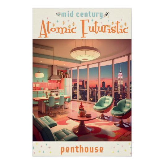 Atomic Futuristic Penthouse Apartment ポスター (正面)