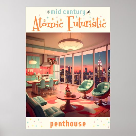 Atomic Futuristic Penthouse Apartment ポスター (正面)