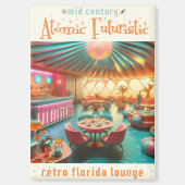Atomic Futuristic Retro Florida Lounge マグネット (正面)