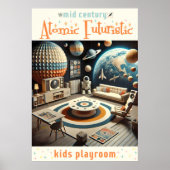 Atomic Futuristic Space Age Kids Playroom ポスター (正面)