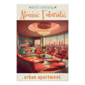 Atomic Futuristic Urban Apartment ポスター (正面)
