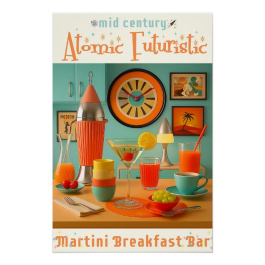 Atomic Retro Futuristic Martini Breakfast Bar ポスター (正面)