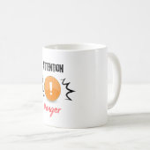 attention danger  コーヒーマグカップ (正面右)